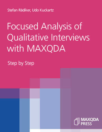 Focused Analysis of Qualitative Interviews with MAXQDA